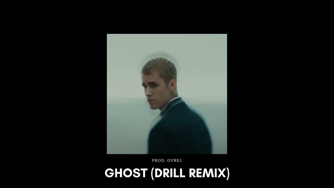 Justin Bieber - Ghost (DRILL REMIX) Prod. OVRKL