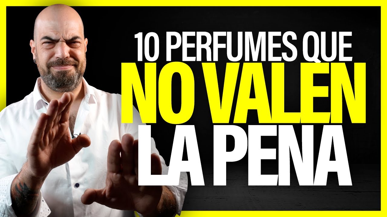 ⚠️ 10 PERFUMES QUE NO VOLVERÍA A COMPRAR ⚠️ Perfumes de hombre que no valen la pena | Perfumismo