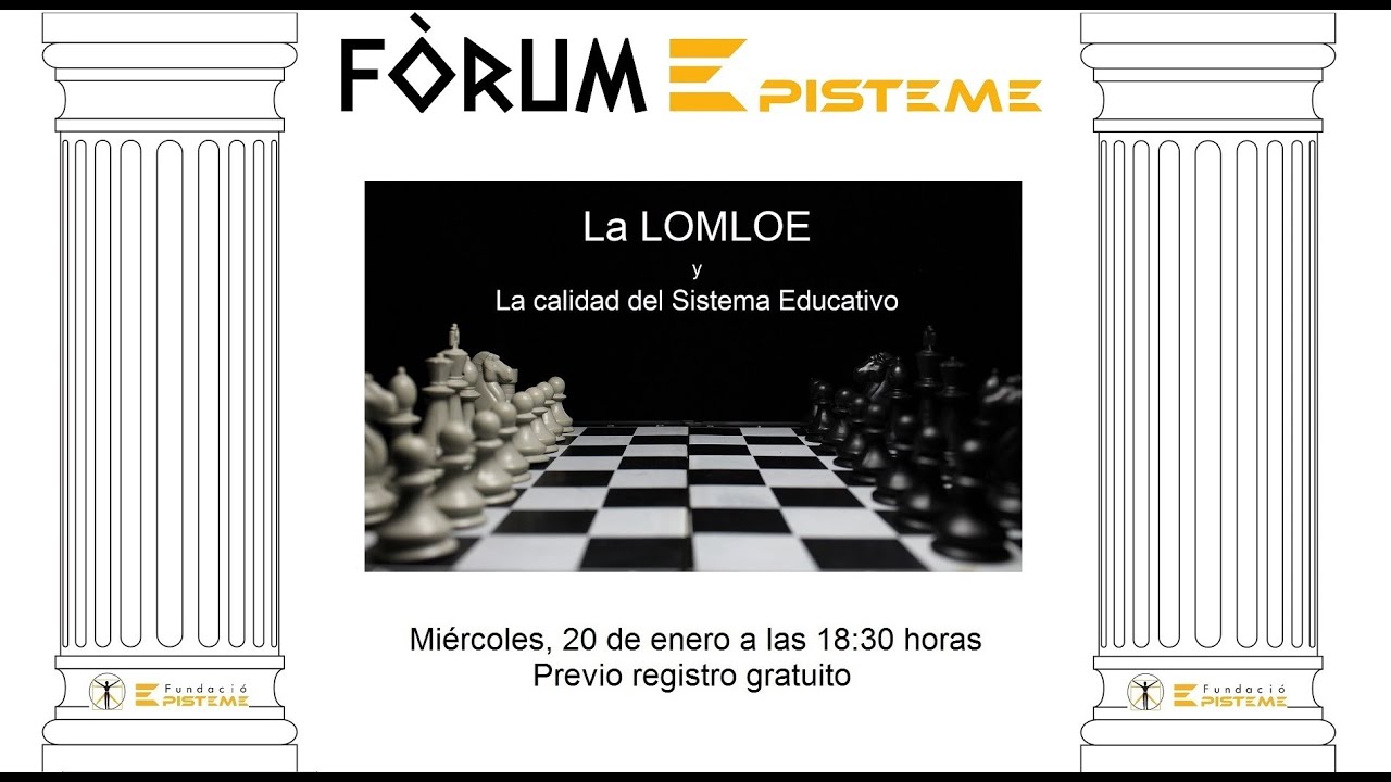 «La LOMLOE y la calidad del Sistema Educativo»