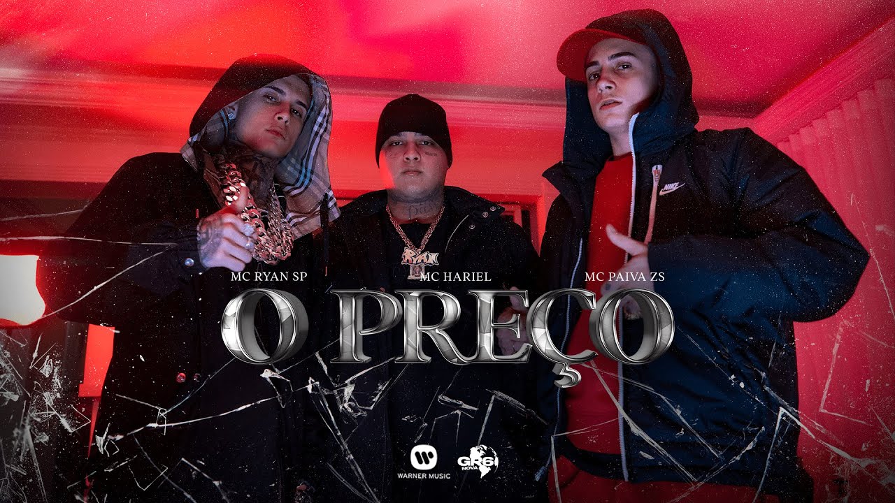 MC Hariel, MC Ryan SP e MC Paiva ZS - O PREÇO (Clipe Oficial)