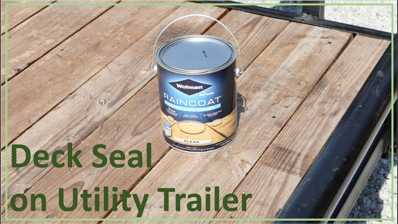 #067:  Using Deck Sealer on a Utility Trailer