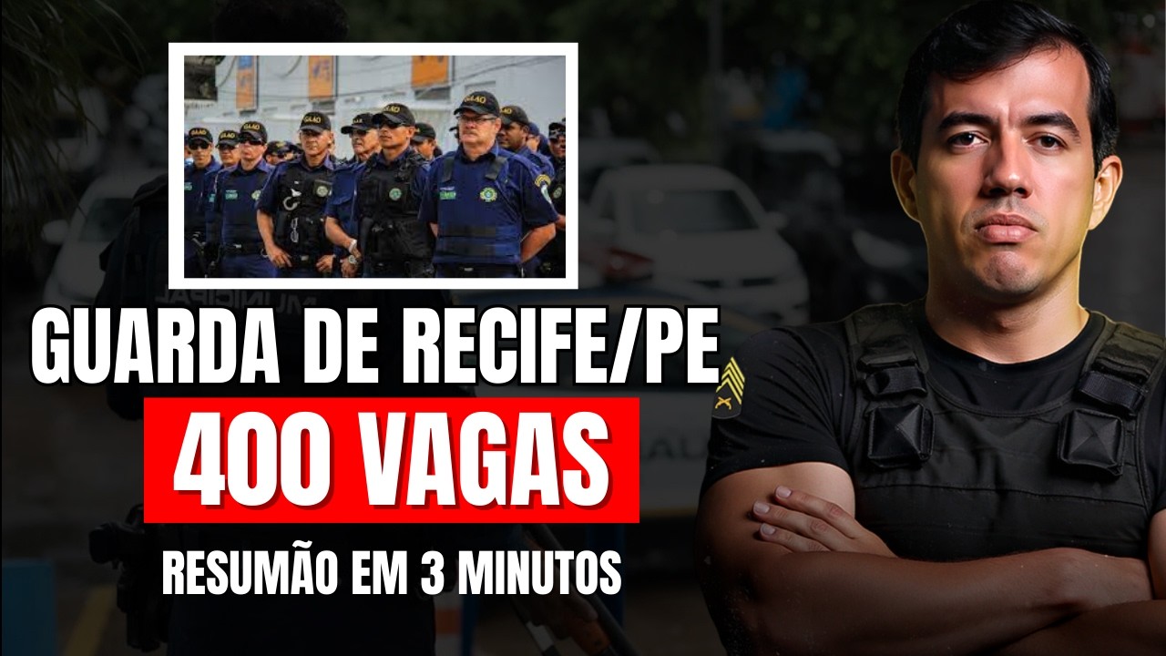 Concurso Guarda de Recife/PE 2026 ANUNCIADO! 400 vagas de NÍVEL MÉDIO | Professor Hugo Dias