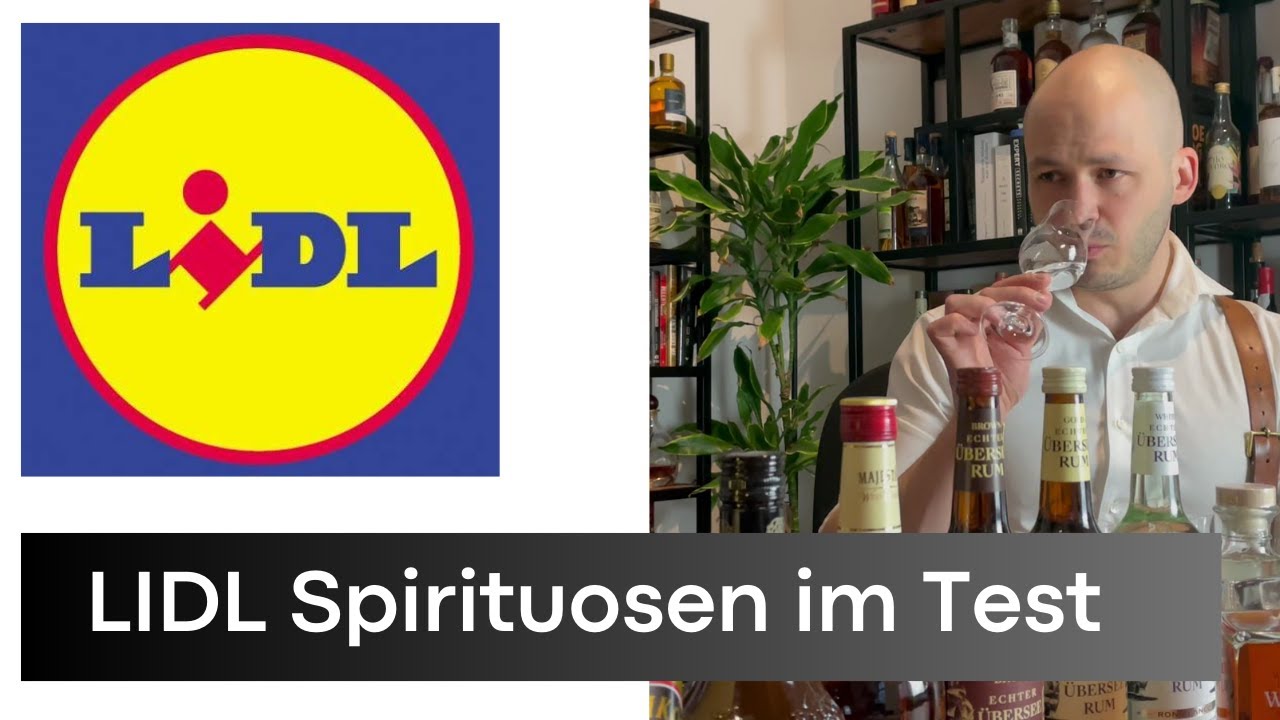 LiDL - Alle Spirituosen im Test I Produzent testet das gesamte Spirituosensortiment von LiDL
