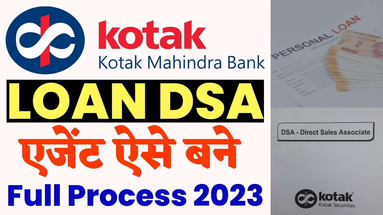 Kotak Mahindra Bank Loan DSA Registration 2023|Kotak Bank Loan Agent Kaise Bane 2023|Loan DSA Apply