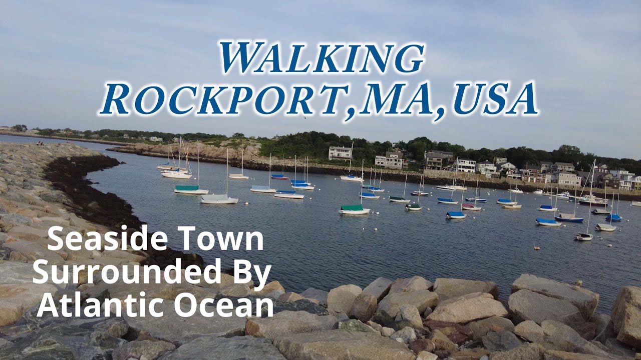 Rockport MA Walking Tour - A Seaside Town Surrounded By Atlantic Ocean | The Travel Guide