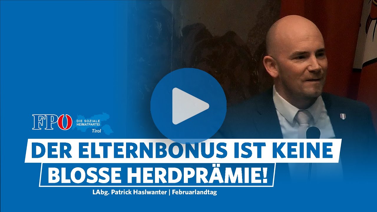 Der Elternbonus ist keine einfache Herdprämie | Patrick Haslwanter | Februar-Landtag 2025