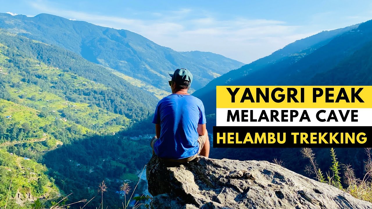 AMA YANGRI PEAK | MELAREPA CAVE TREK | HELAMBU | NEPAL 🇳🇵
