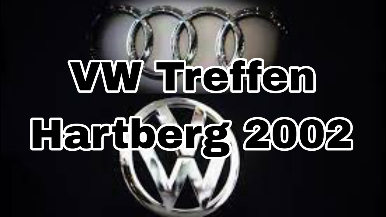 VW Treffen Hartberg 2002 (VHS Qualität)