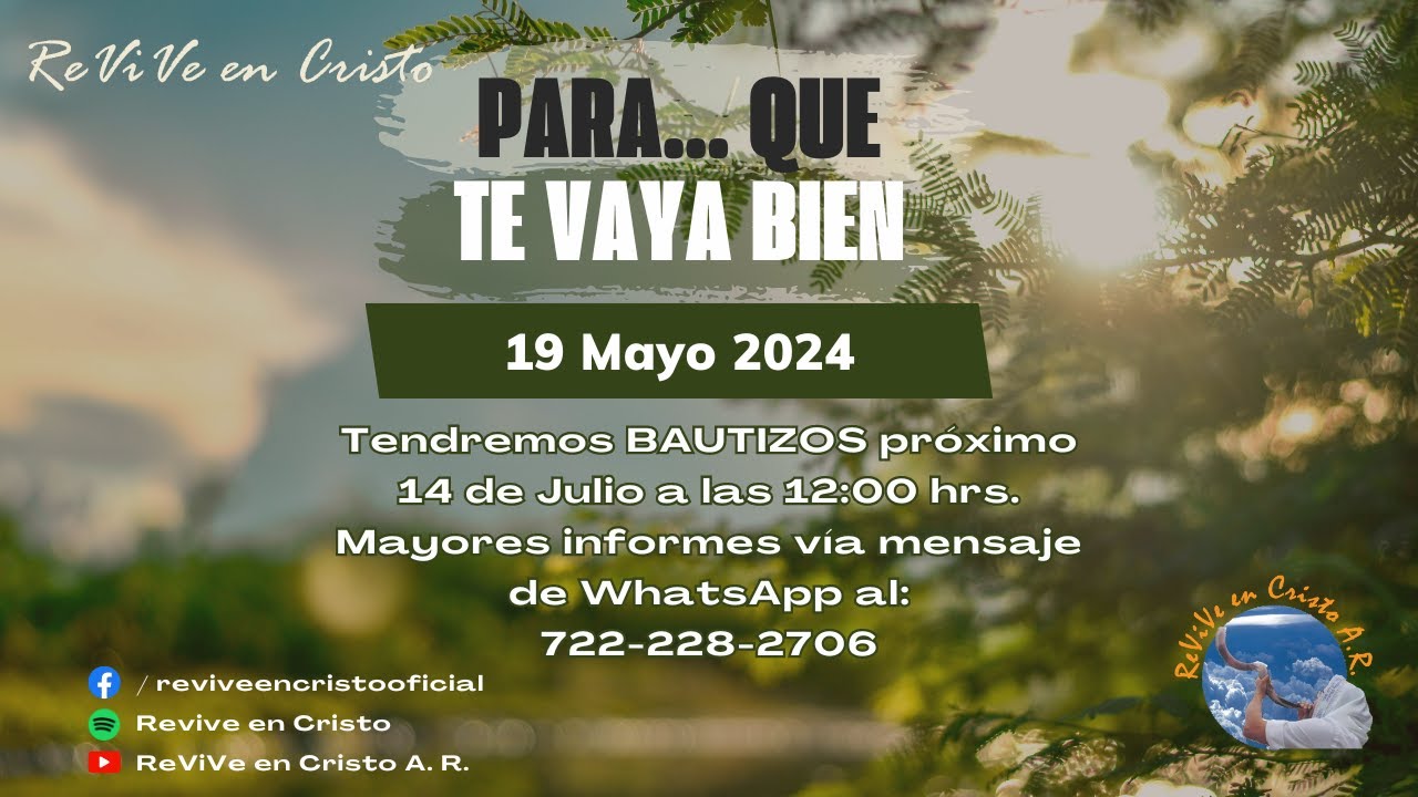 Para.. que te vaya bien / 19 de mayo 2024 ReViVe en Cristo