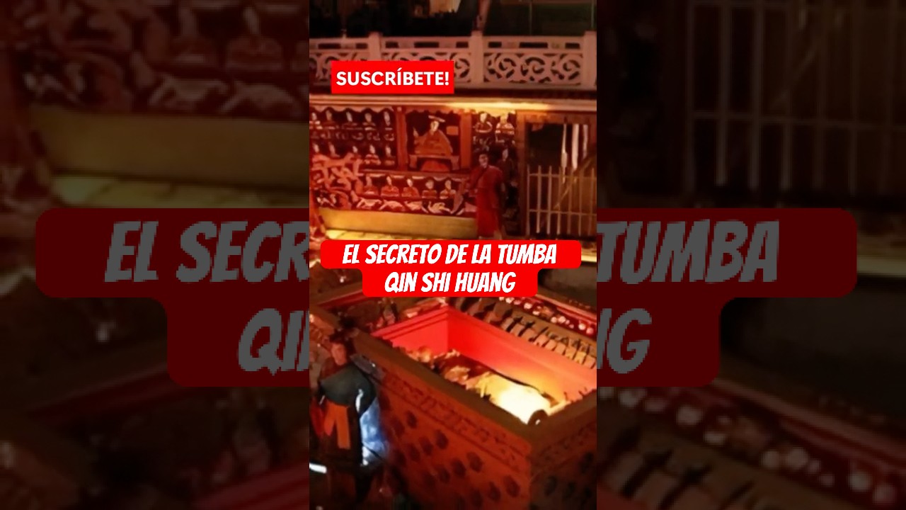 El SECRETO de la Tumba de Qin Shi Huang🙀 #shorts