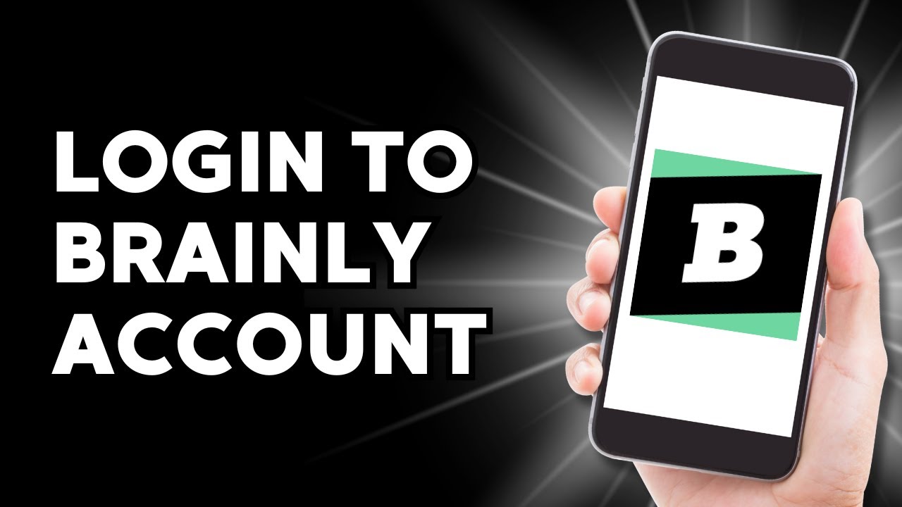 How to Login to Brainly Account