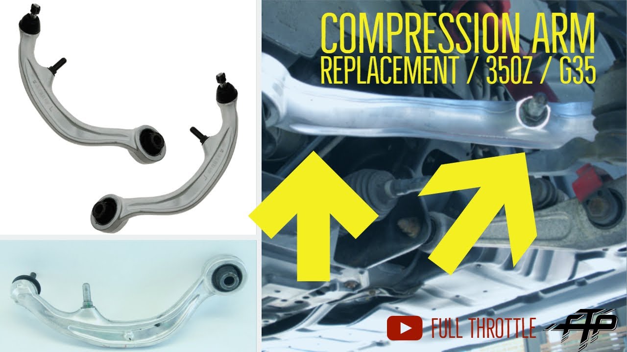 350Z / G35 Compression Arm Replacement Front Control Arm 