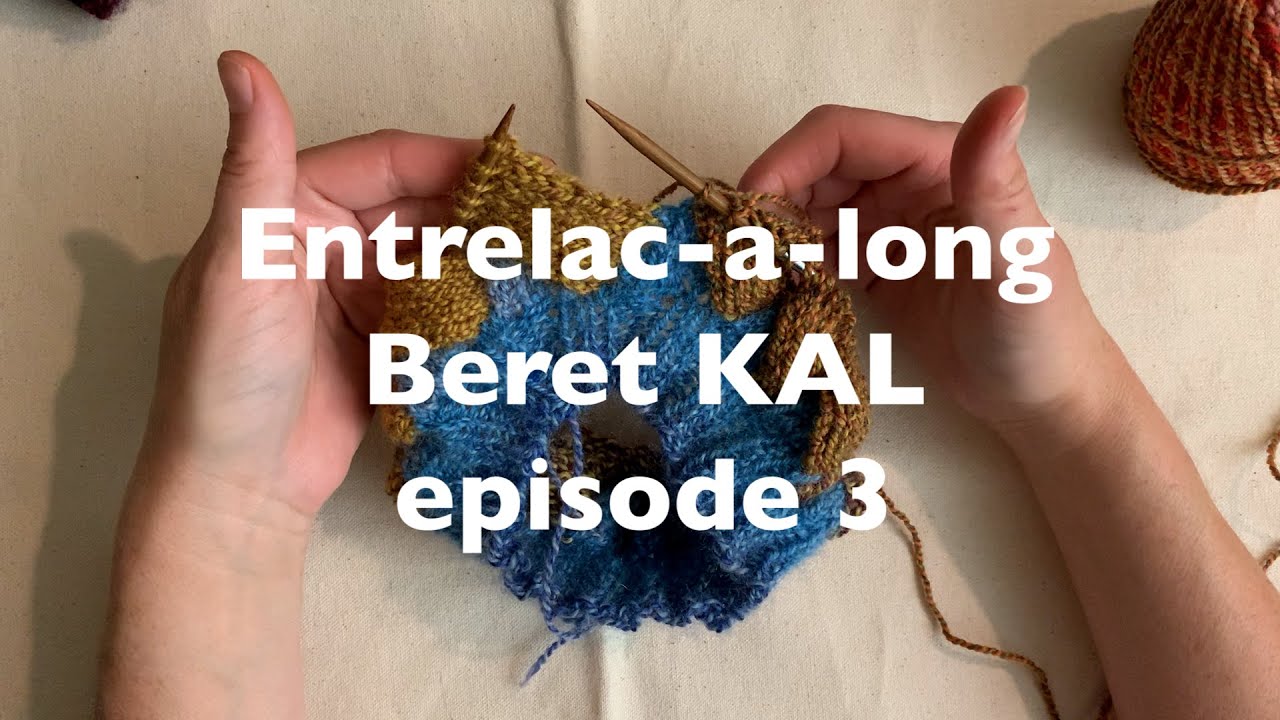 Entrelac-a-long Beret KAL episode 3