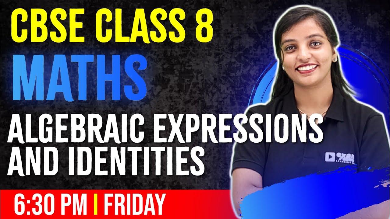 CBSE Class 8 Maths | Algebraic Expressions and Identities | Chapter 9 | Full Chapter | Exam Winner