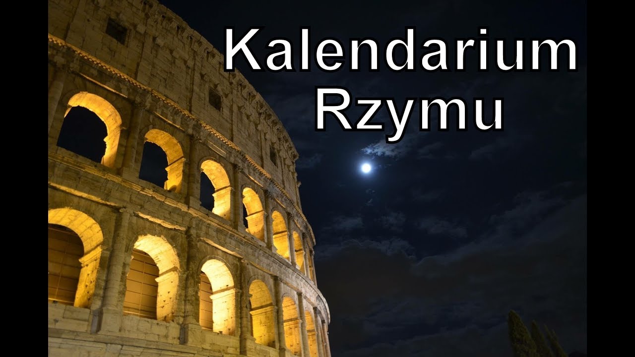 Kalendarium Rzymu (Polskie napisy)