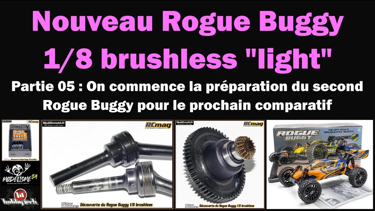 Rogue Buggy 1/8 brushless "ligth" - Partie 05 on commence la préparation du second buggy