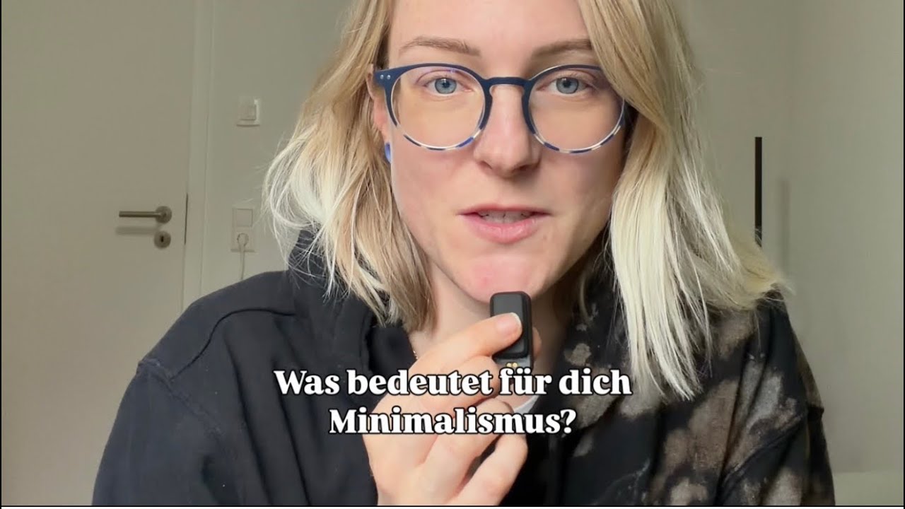 Was bedeutet für mich Minimalismus? 