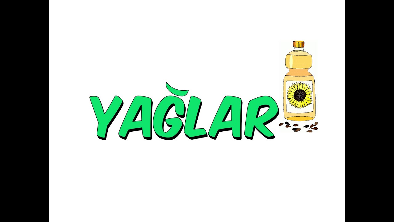 11dk'da YAĞLAR | 9.Sınıf