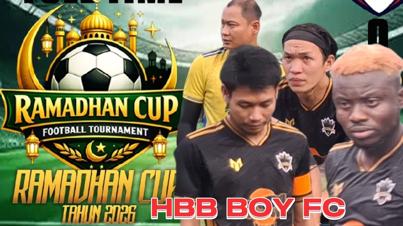 HBB BOY FC  VS  CIE ALL STAR FC  BABAK 1 RAMADHAN CUP 2026