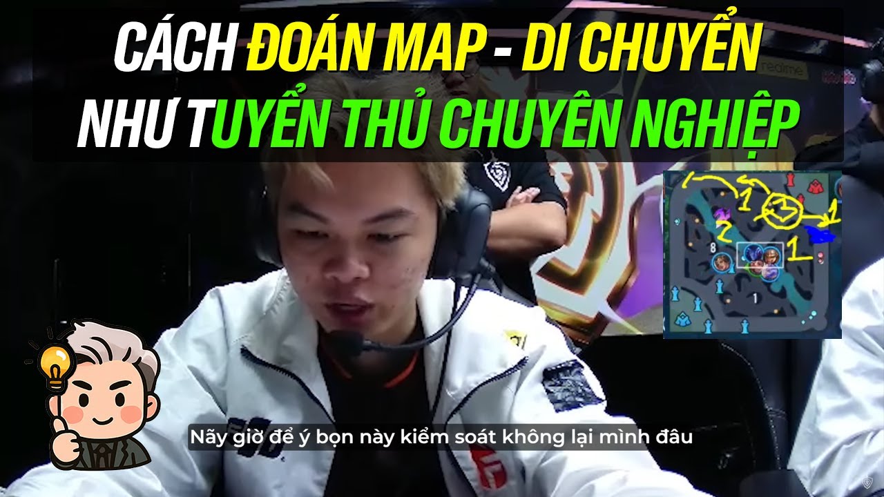 Nắm trọn kiến thức ĐỌC MAP - DI CHUYỂN Như Tuyển Thủ Chuyên Nghiệp trong 26 phút | BLV HẢI PHONG
