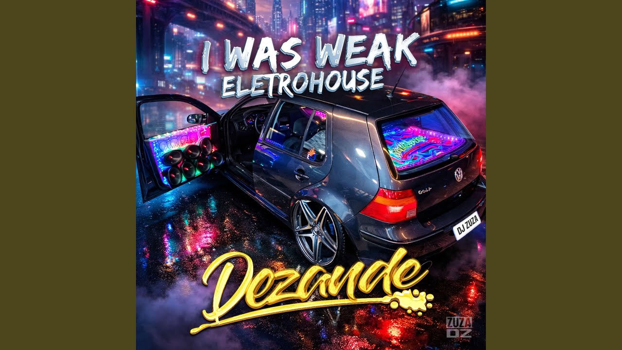 I was weak (Dezande)