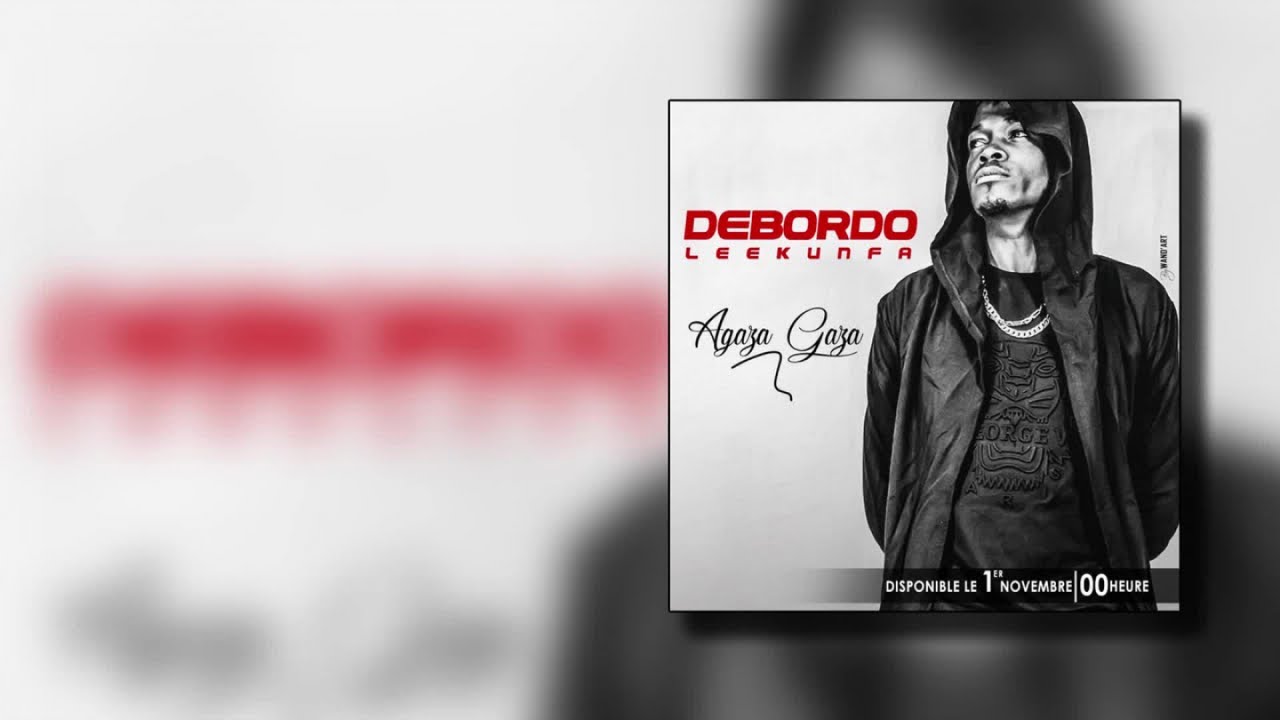 Debordo Leekunfa - Agaza Gaza - audio