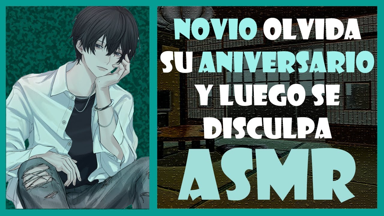 ASMR Roleplay - Novio olvida su aniversario y luego se disculpa