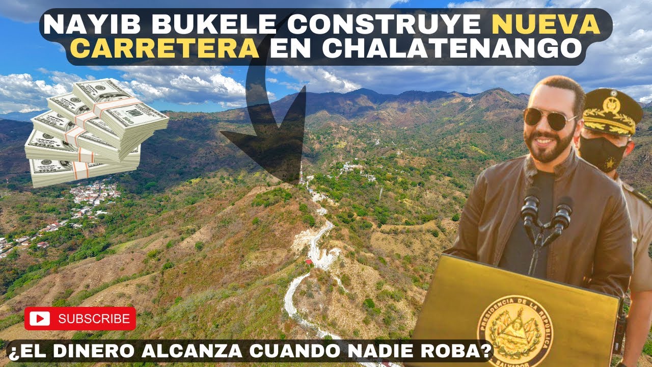 NAYIB BUKELE CONSTRUYE NUEVA CARRETERA/ Cantón Candelaria Comalapa Chalatenango🇸🇻😱