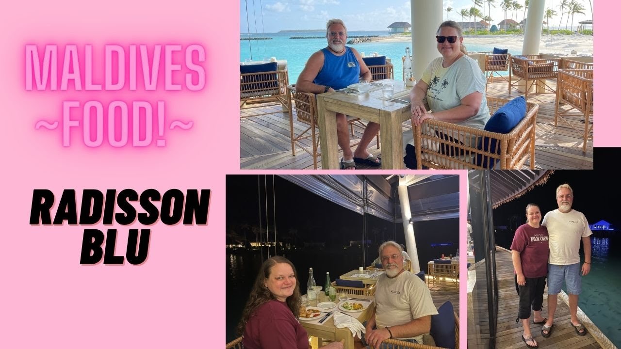 Radisson Blu Maldives ~ FOOD!