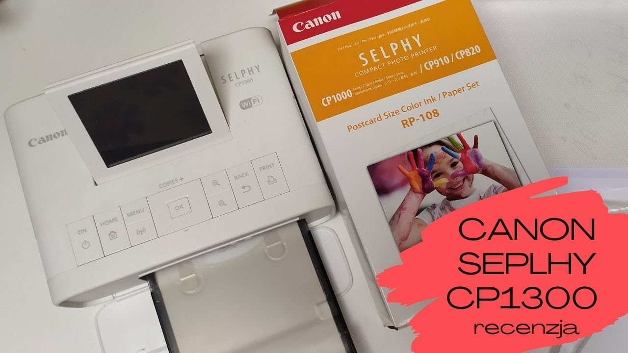 Drukarka CANON SELPHY CP 1300 recenzja i jak jej używać