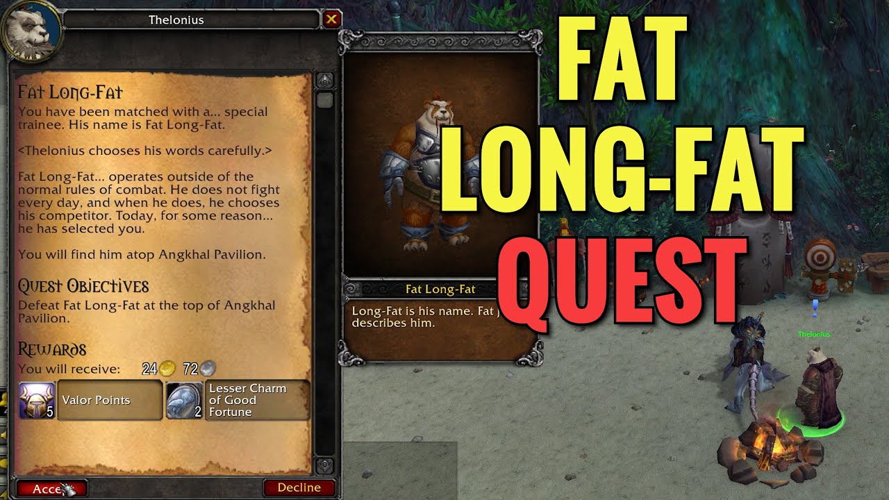 Fat Long-Fat Quest (WoW MOP)