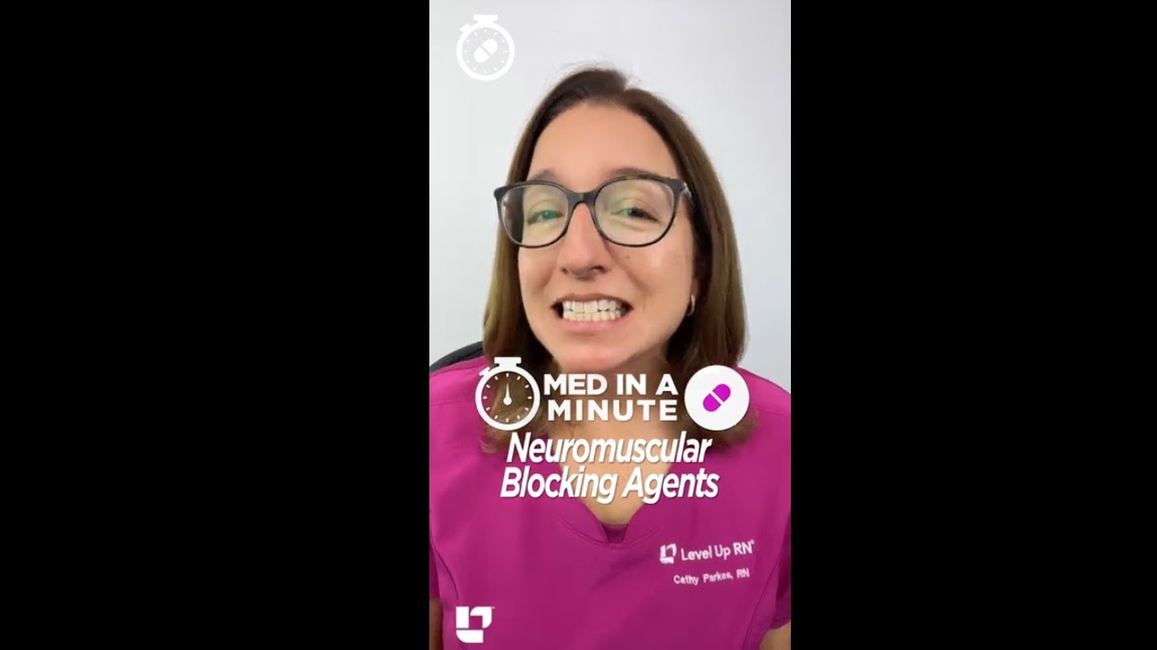 Med in a Minute - Neuromuscular Blocking Agents: Pharmacology SHORT | @LevelUpRN