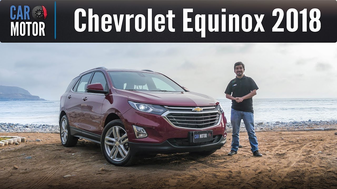 Chevrolet Equinox 2018 - Qué tal sorpresa