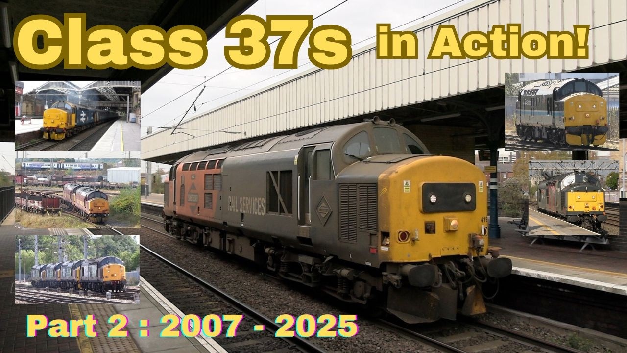 British Rail Class 37s in Action - Part 2