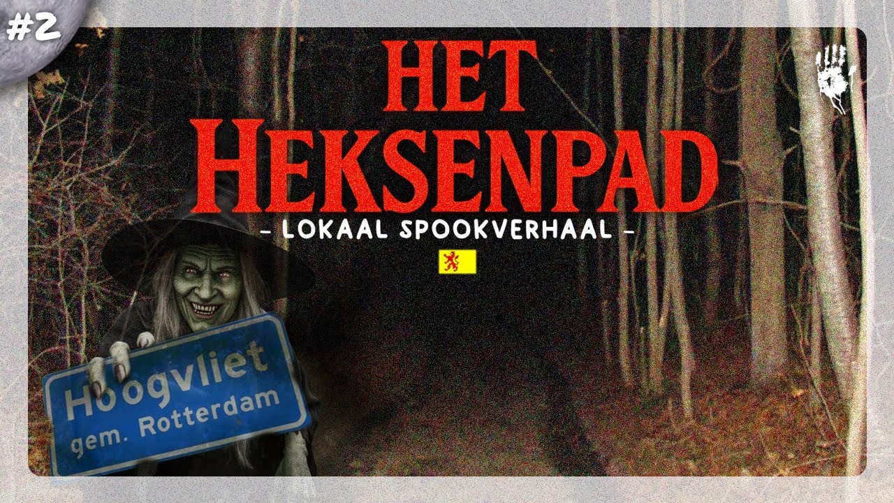 Lokaal Spookverhaal - Het Heksenpad &bull; Hoogvliet #2