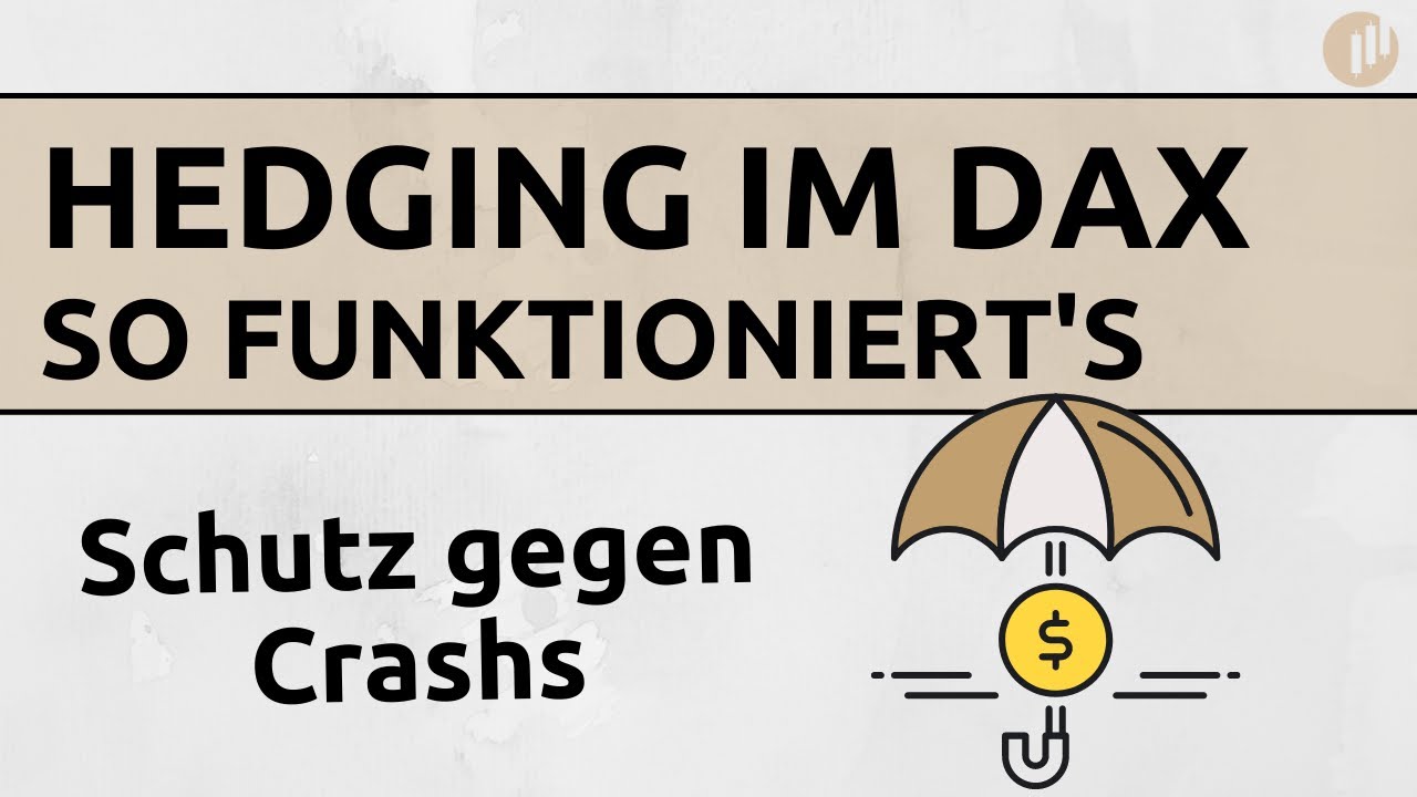Absicherung mit DAX-Optionen &ndash; Schritt f&uuml;r Schritt Anleitung