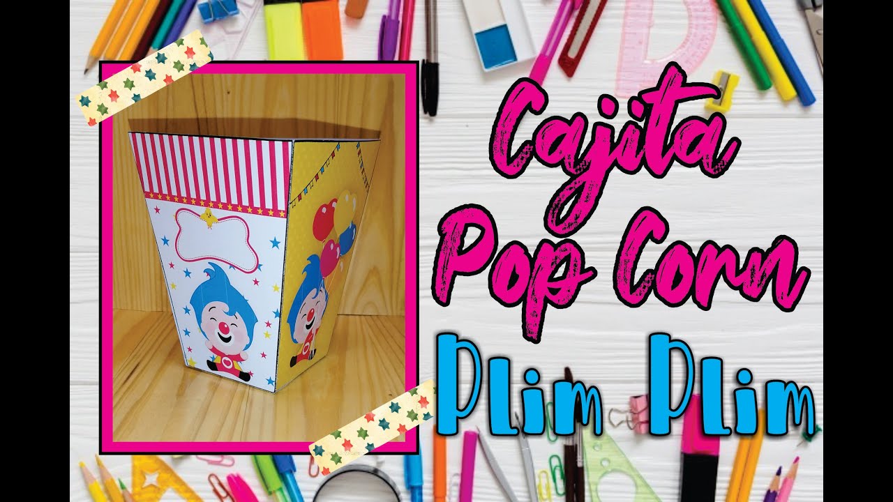🎉🎉✿Cajita Popcorn  Payasito Plim Plim - Imprimibles Gratis✿😉✿ Creaciones Samadith/DIY ✿🎉🎉