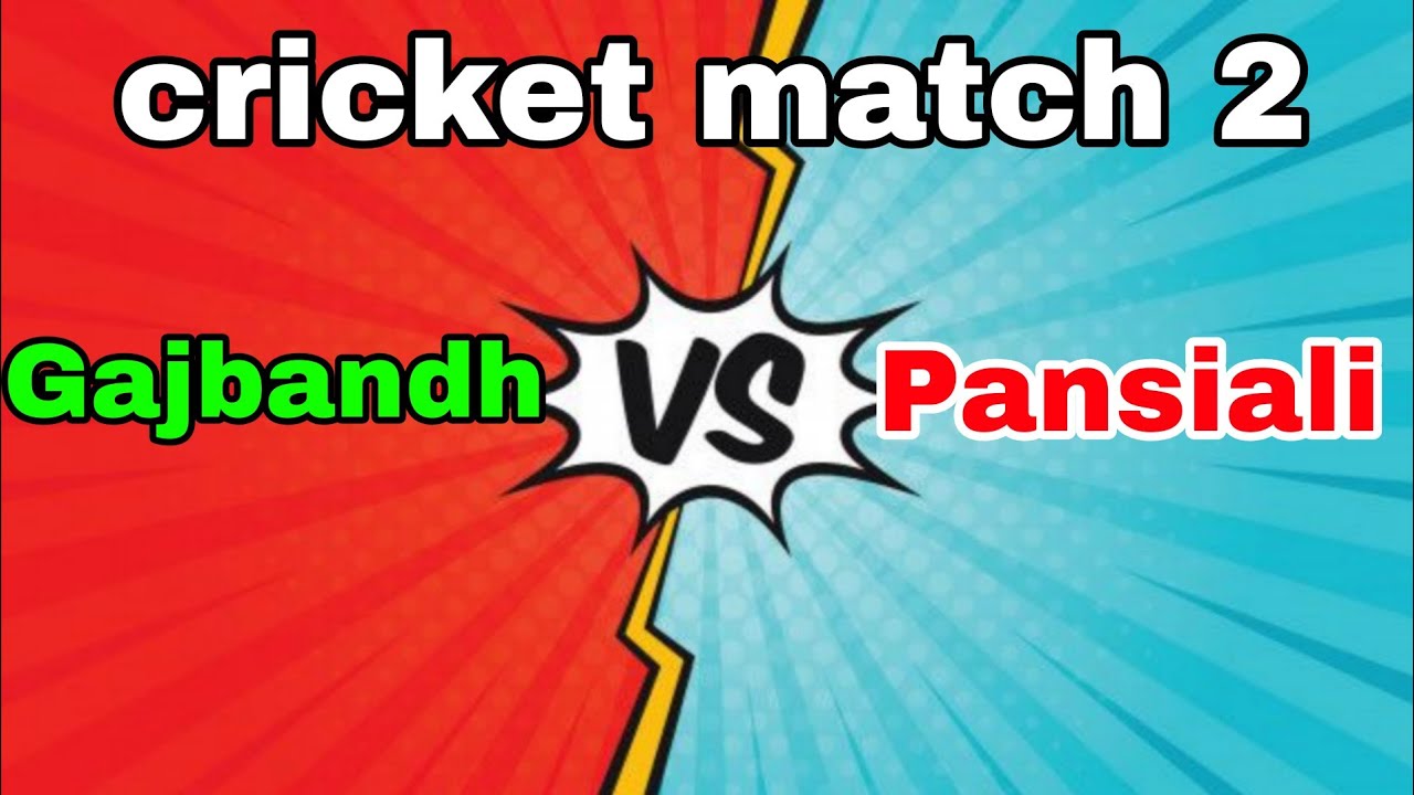 Gajbandh vs Pansiali