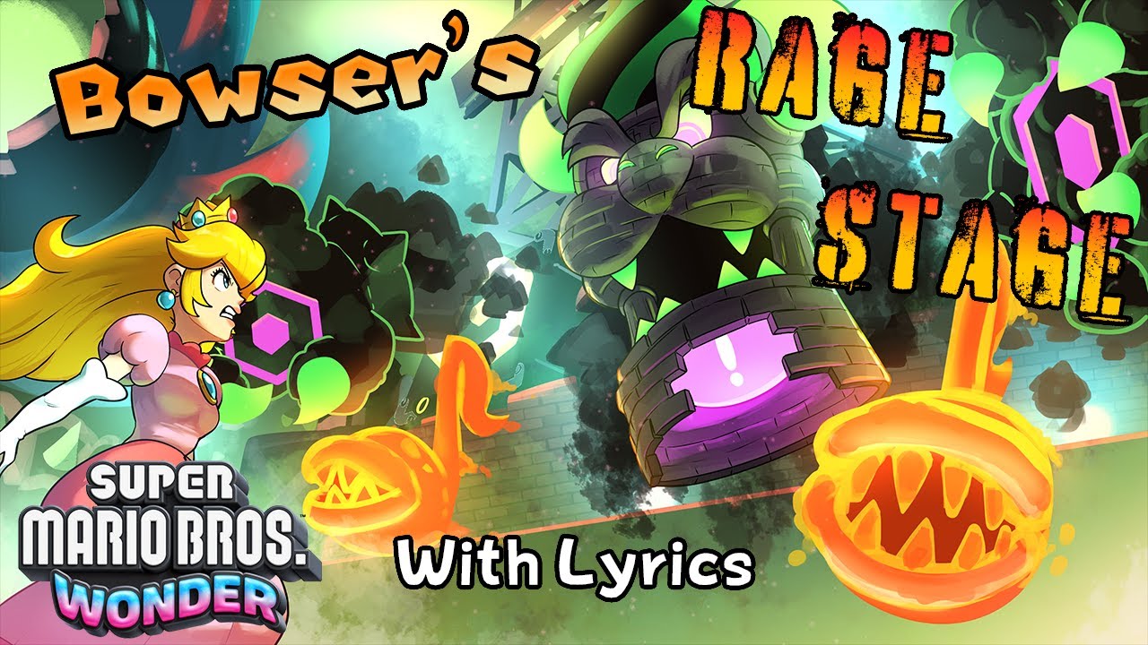Bowser's Rage Stage WITH LYRICS - Super Mario Bros. Wonder Cover