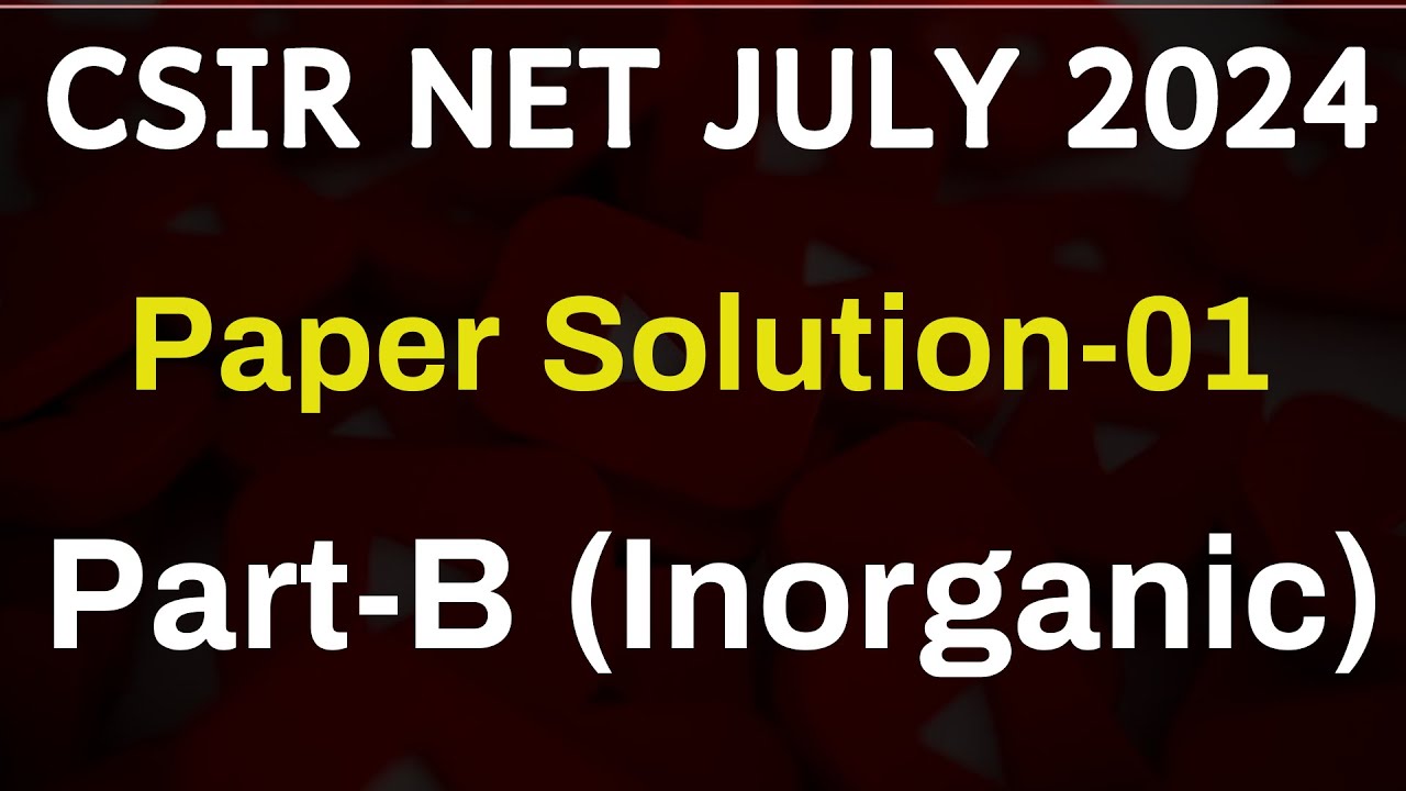 CSIR NET June 2024 Chemistry Solution -01 Dec 2024 Chemical Science Preparation