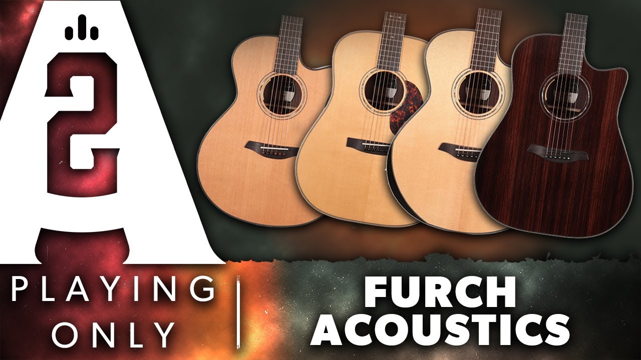 Furch Acoustic Guitars - Playing Only Demo