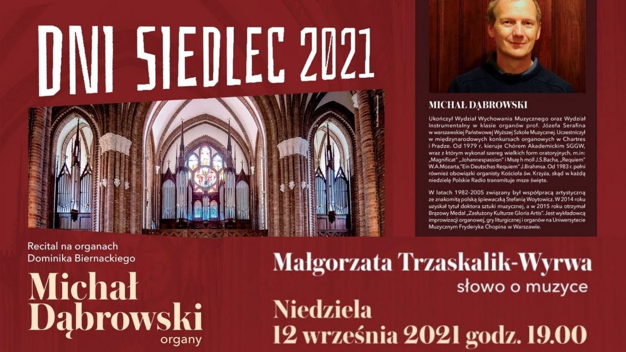 KONCERT ORGANOWY Michała Dąbrowskiego - Katedra Siedlecka, 12.09.2021