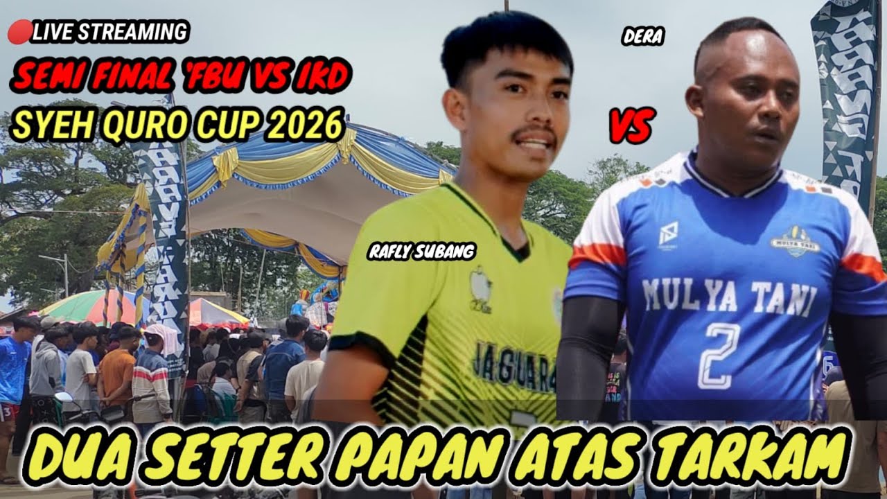 LIVE SEMIFINAL 'Rafly angga AU Fazar Kodek elvin vs Dera wendi Aank bargun tedi deni yopi