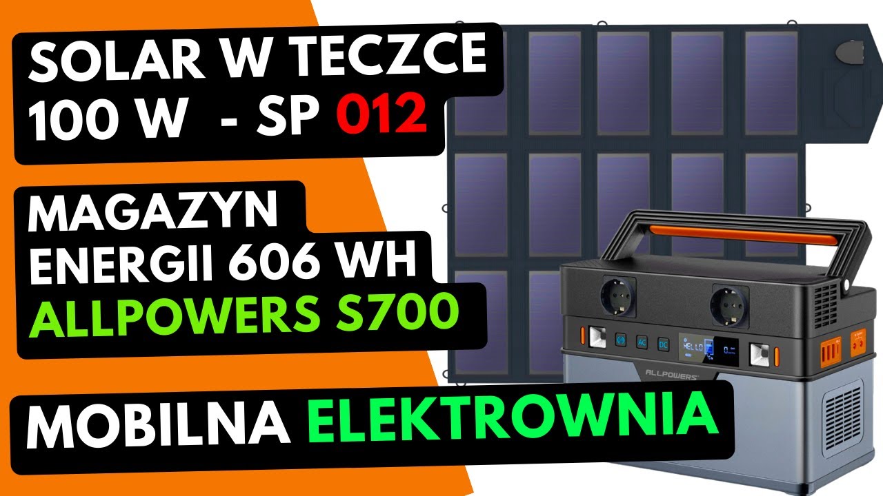MOBILNA ELEKTROWNIA Stacja energii All POWERS  S700 606Wh  + SOLAR SP 012 - 100 W / 10% KOD RABATOWY