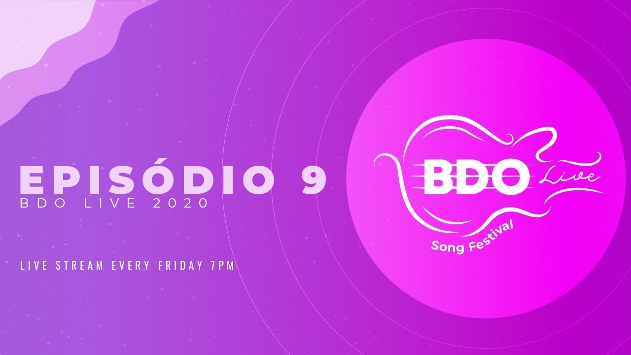 EPIS&Oacute;DIO 9 - BDO LIVE SONG FESTIVAL 2020