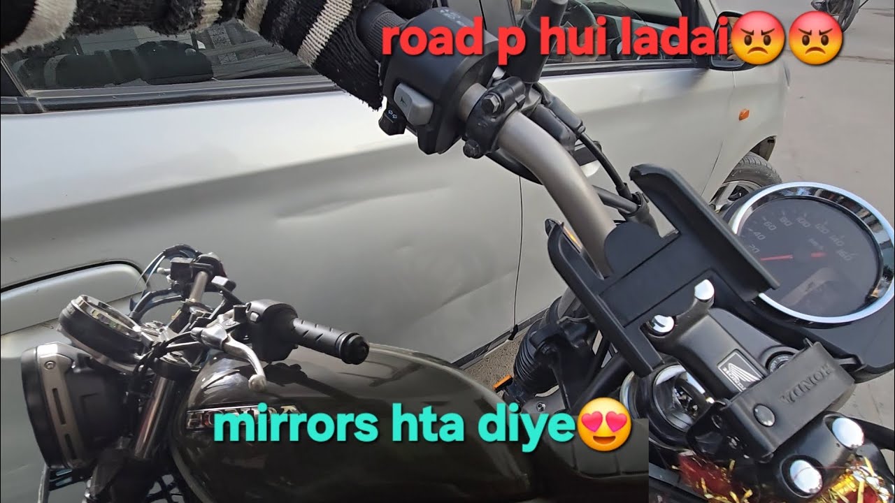 Mirror hta diye 😍 road p hui ladai😡😡