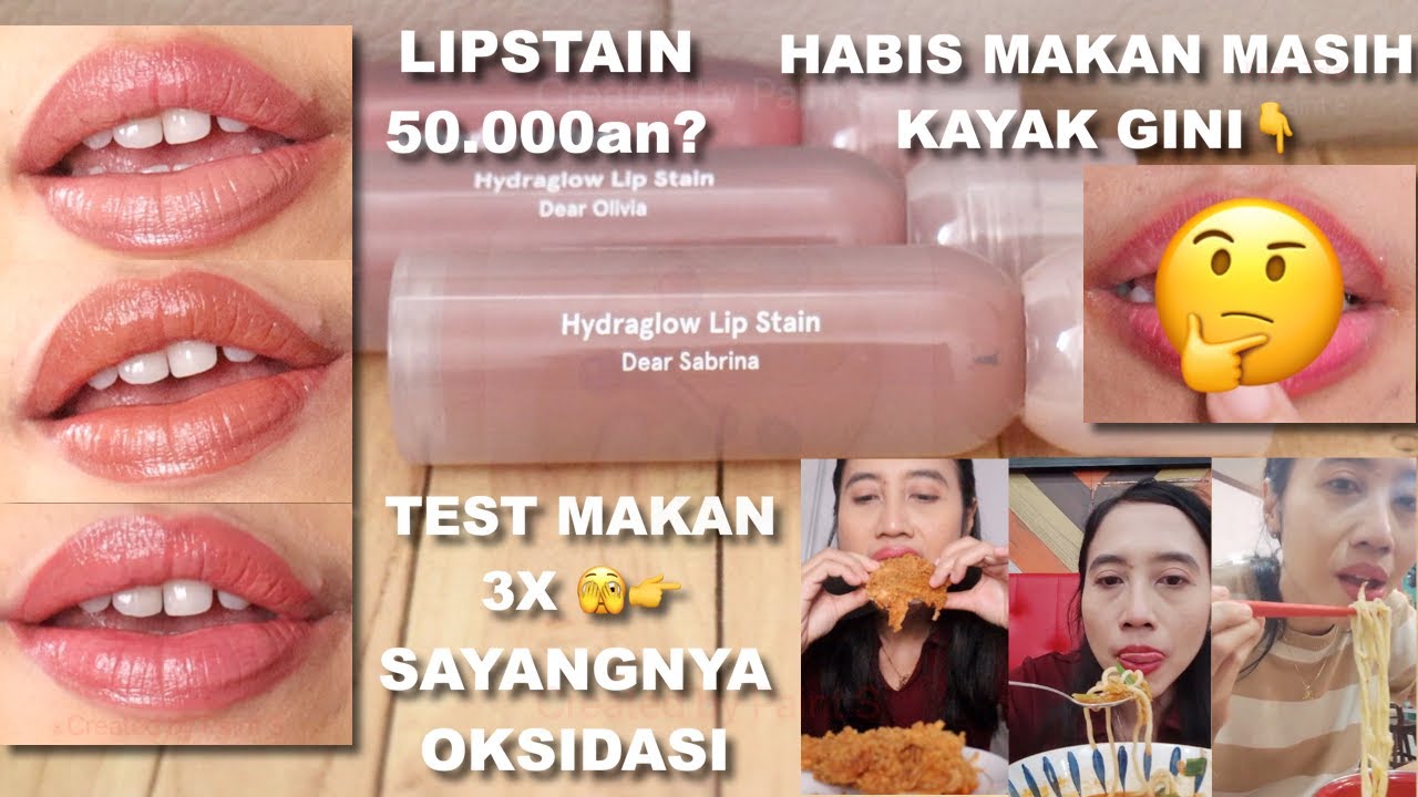 DEAR ME HYDRAGLOW LIP STAIN REVIEW + TEST KETAHANAN MAKAN 3X 🫣 | LEMBAB DI BIBIR | Maria Soelisty