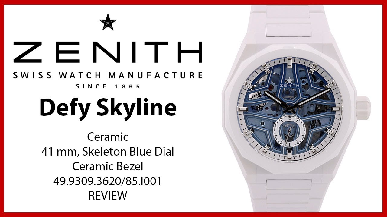 ▶ Zenith Defy Skyline Skeleton White Surfer Ceramic Blue Dial 49.9309.3620/85.I001 - ОБЗОР