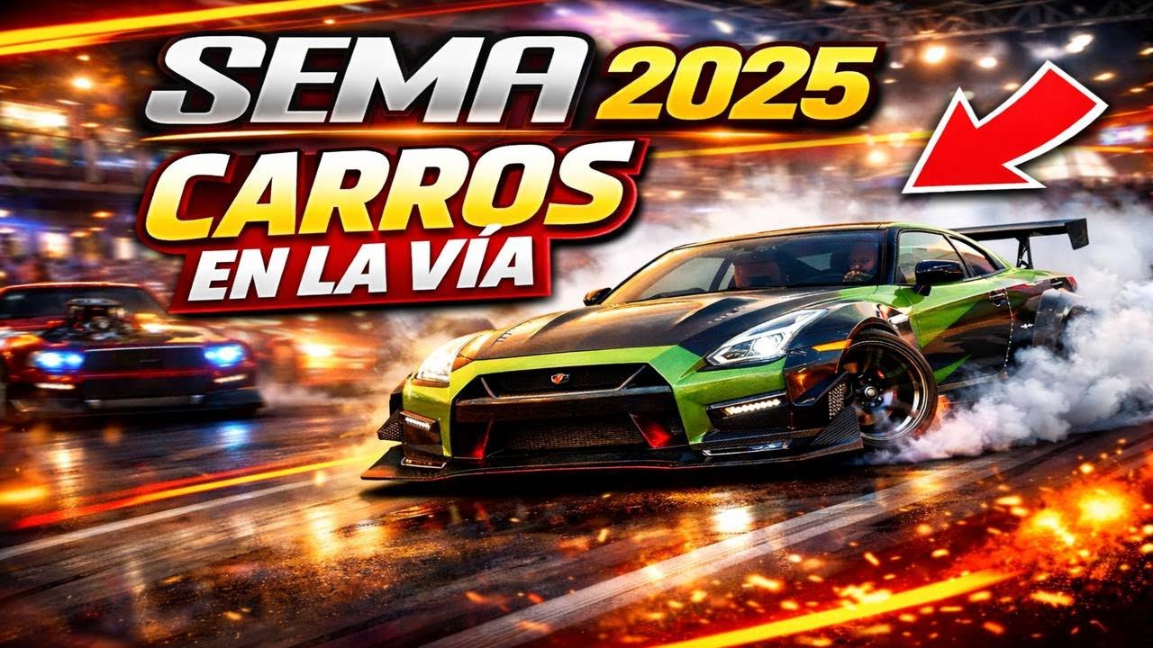 😊SEMA 2025 | Los Mejores Carros en las Vías 🔥 Autos Modificados y Supercars 😊👍
