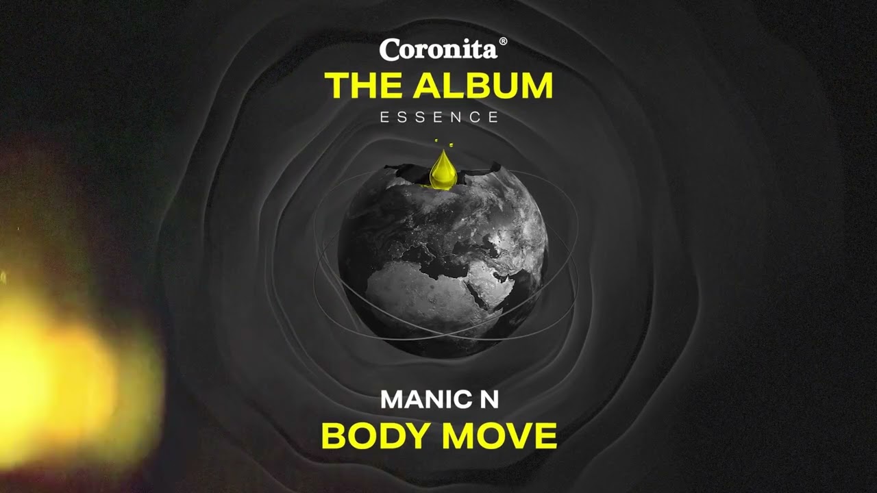 [Coronita - The Album] Manic N - Body Move